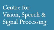 Centre for Vision, Speech and Signal Processing